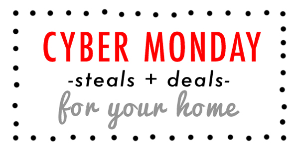 Cyber Monday Deals: For Your Home