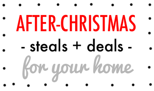 After-Christmas Sales: For Your Home
