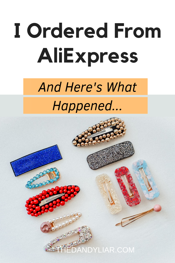 Ever wondered about AliExpress- the who's, what's, where's, when's and why's? A few months ago, I ordered from AliExpress, and here's what happened...