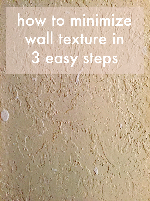 How To Minimize Wall Texture In 3 Easy Steps The Dandy Liar Fashion Style Blog - How To Diy Textured Walls